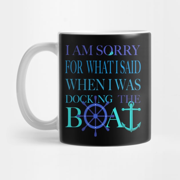 I am sorry, I was docking the boat by Brash Ideas